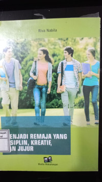 Image of Menjadi Remaja Yang Disiplin, Kreatif dan jujur