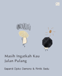 Image of Masih Ingatkah Kau Jalan Pulang