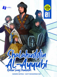 Image of Shalahuddin Al Ayyubi : Rahim Sang Pembebas 01