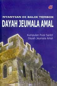 Image of Nyanyian di balik tembok Dayah Jeumala Amal