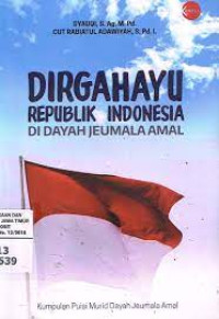 Image of Dirgahayu Republik Indonesia di dayah Jeumala Amal