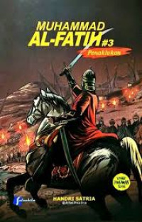 Image of Muhammad Al-Fatih #3 Penaklukan