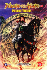 Image of Khalid bin Walid : Menuju Yarmuk
