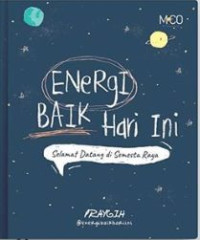 Image of Energi baik hari ini : selamat datang di semesta