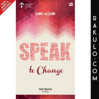 Image of Speak to change = semua orang yang mau naik kelas wajib bicara
