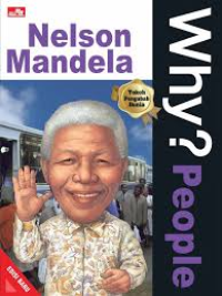 Image of Why? People = Nelson Mandela (Edisi Baru)
