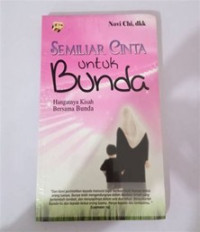 Image of Semiliar cinta untuk bunda